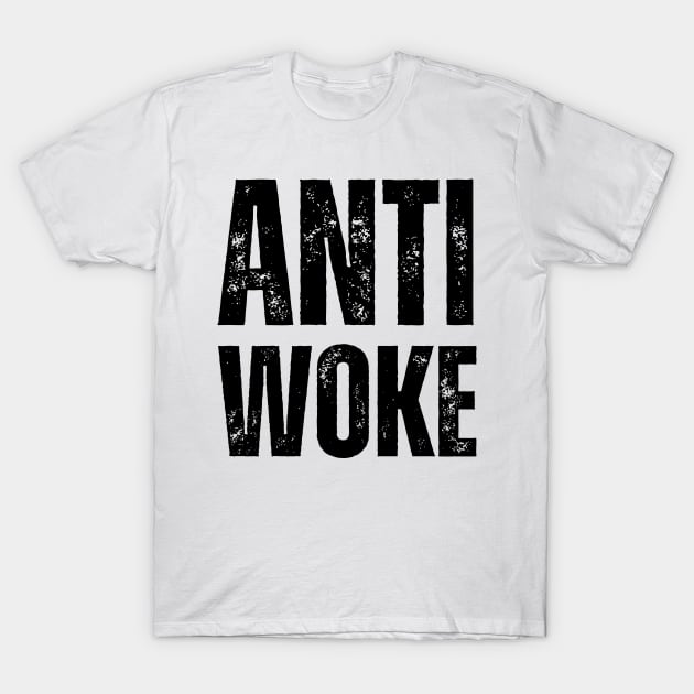 Anti Woke T-Shirt by la chataigne qui vole ⭐⭐⭐⭐⭐